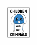 Children Are Not Criminals Vinyl Sticker